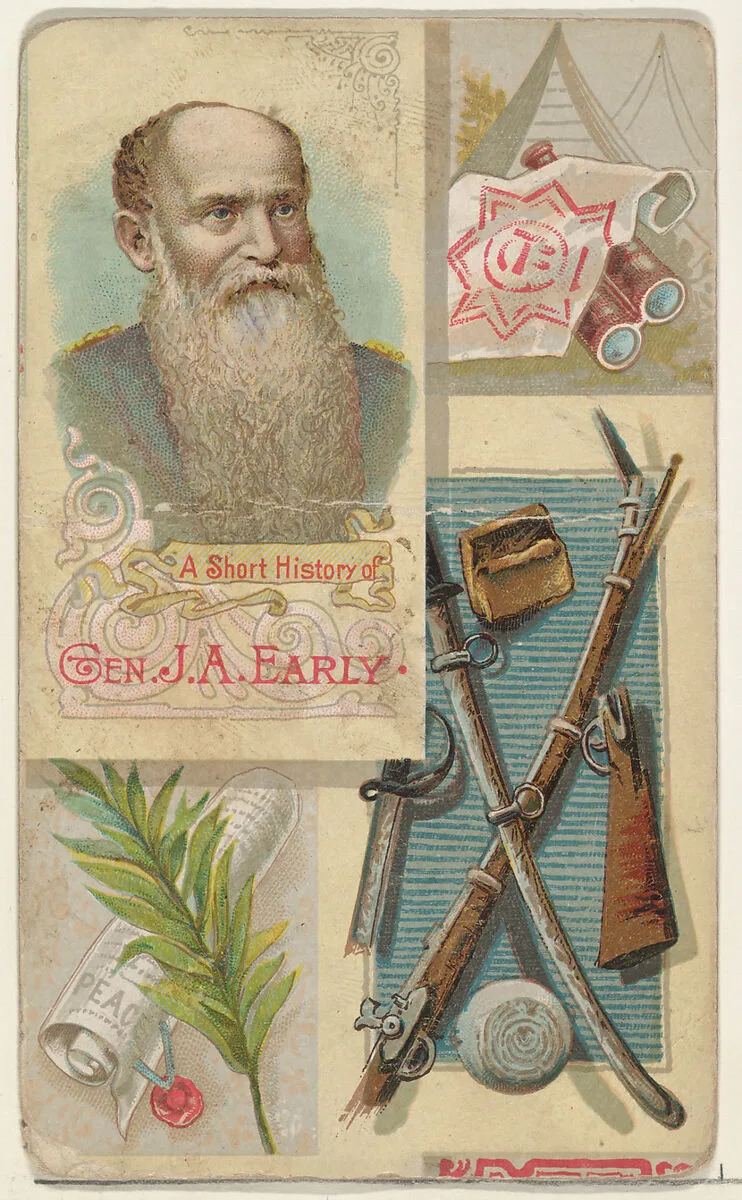 A Short History of General Jubal Anderson Early, from the Histories of Generals series (N114) issued by W. Duke, Sons & Co. to promote Honest Long Cut Smoking and Chewing Tobacco — Knapp & Company|W. Duke, Sons & Co.