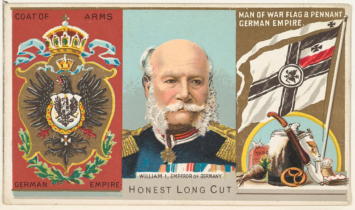 William I, Emperor of Germany, from the Rulers, Flags, and Coats of Arms series (N126-1) issued by W. Duke, Sons & Co. — W. Duke, Sons & Co.