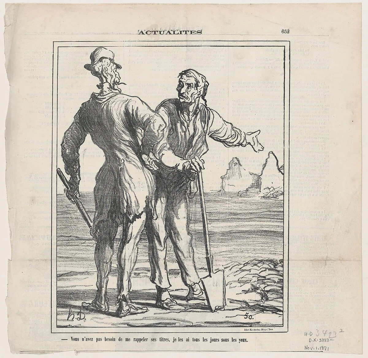 You don't need to remind me of his achievements. Every day I have them in front of my eyes, from 'News of the day,' published in Le Charivari, November 1, 1871 — Honoré Daumier