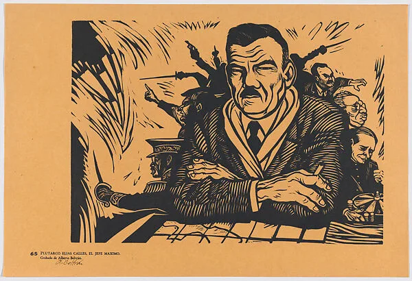 Plate 65: portrait of Plutarco Elias Calles, from the portfolio 'Estampas de la revolución Mexicana' (prints of the Mexican Revolution) — Alberto Beltrán|Taller de Gráfica Popular