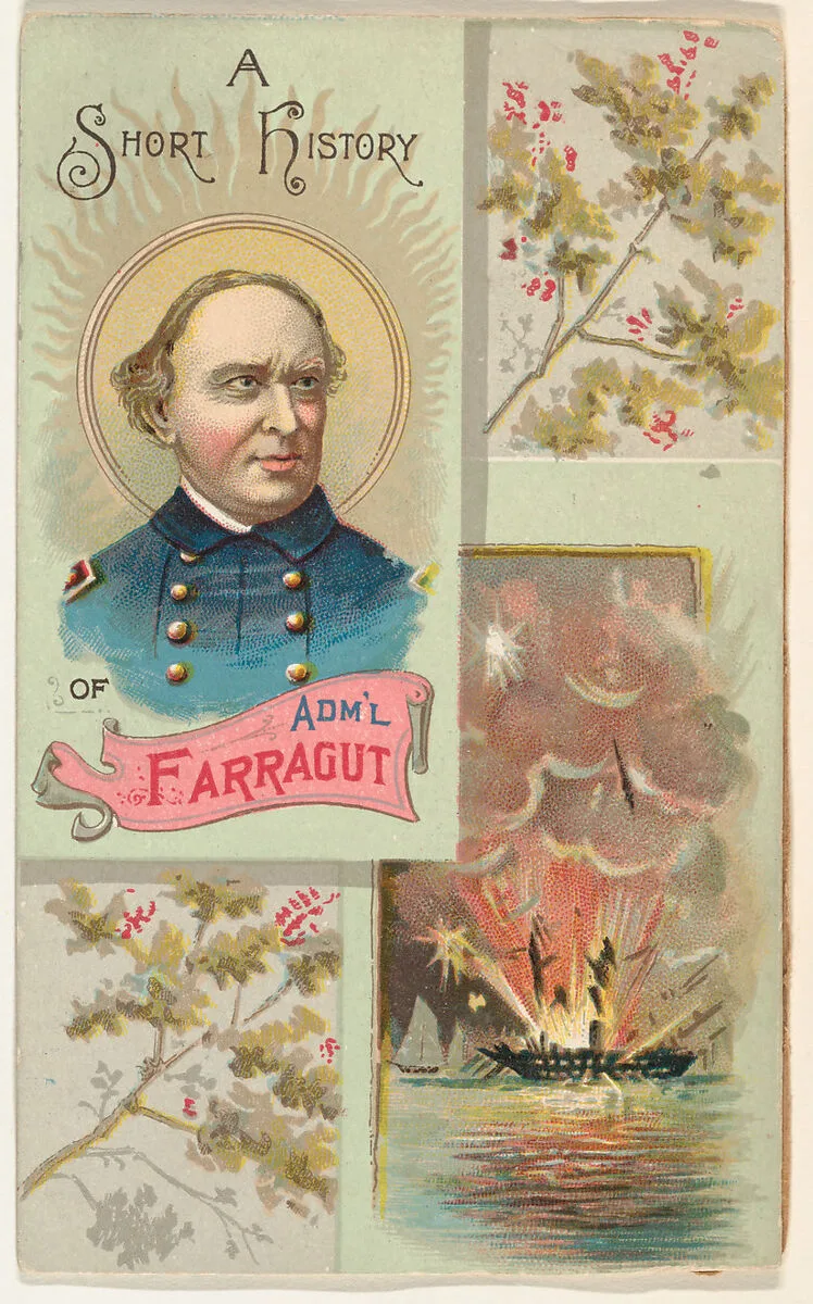 A Short History of Admiral Farragut, from the Histories of Generals series (N114) issued by W. Duke, Sons & Co. to promote Honest Long Cut Smoking and Chewing Tobacco — W. Duke, Sons & Co.|Knapp & Company