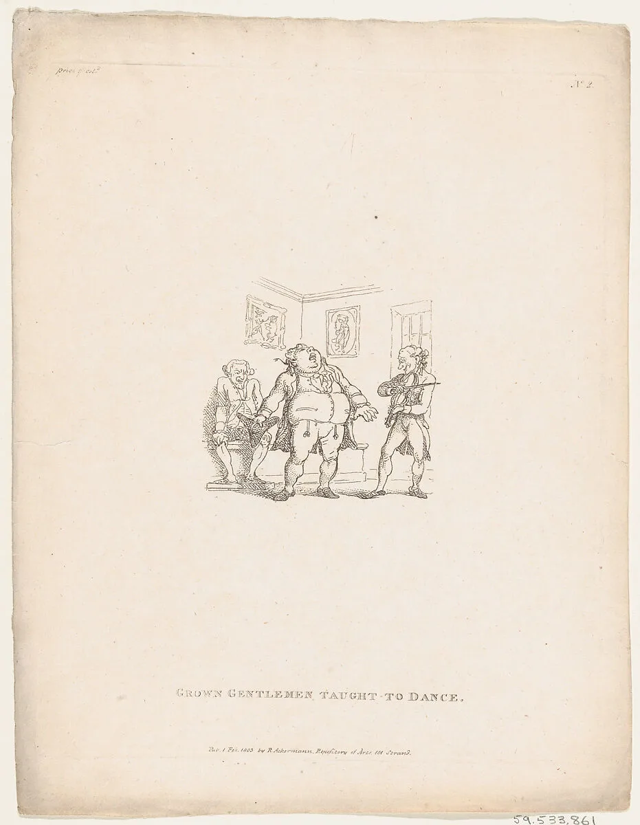 Grown Gentlemen Taught to Dance — Thomas Rowlandson|Rudolph Ackermann, London|Henry William Bunbury