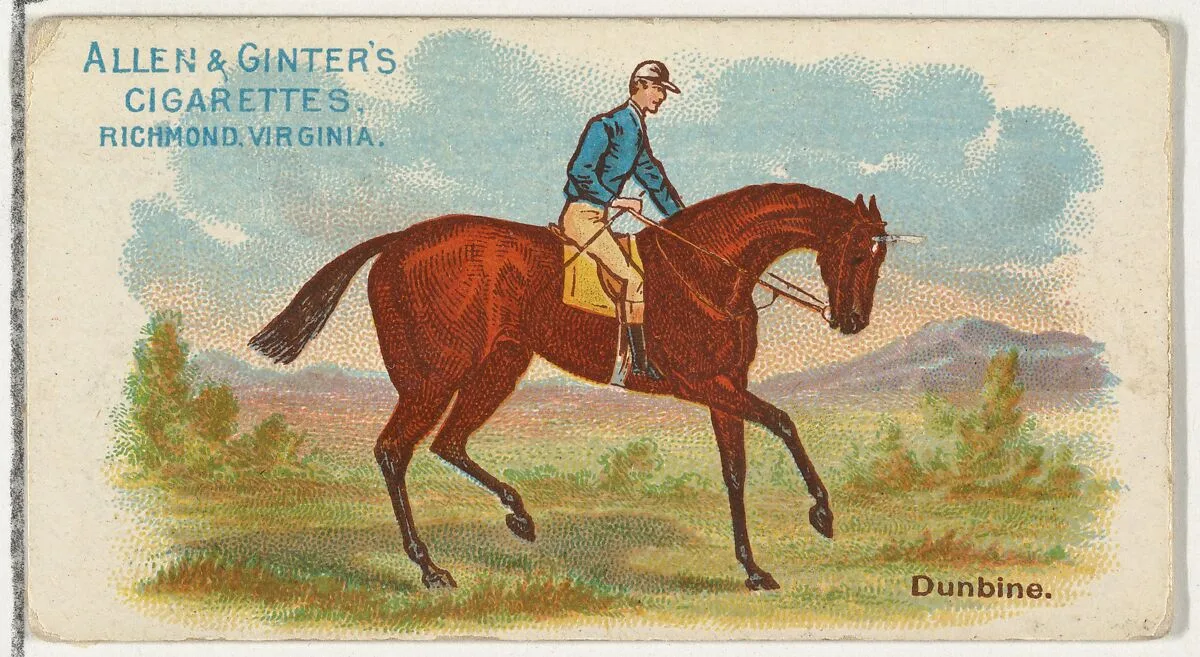 Dunbine, from The World's Racers series (N32) for Allen & Ginter Cigarettes — Allen & Ginter|Lindner, Eddy & Claus