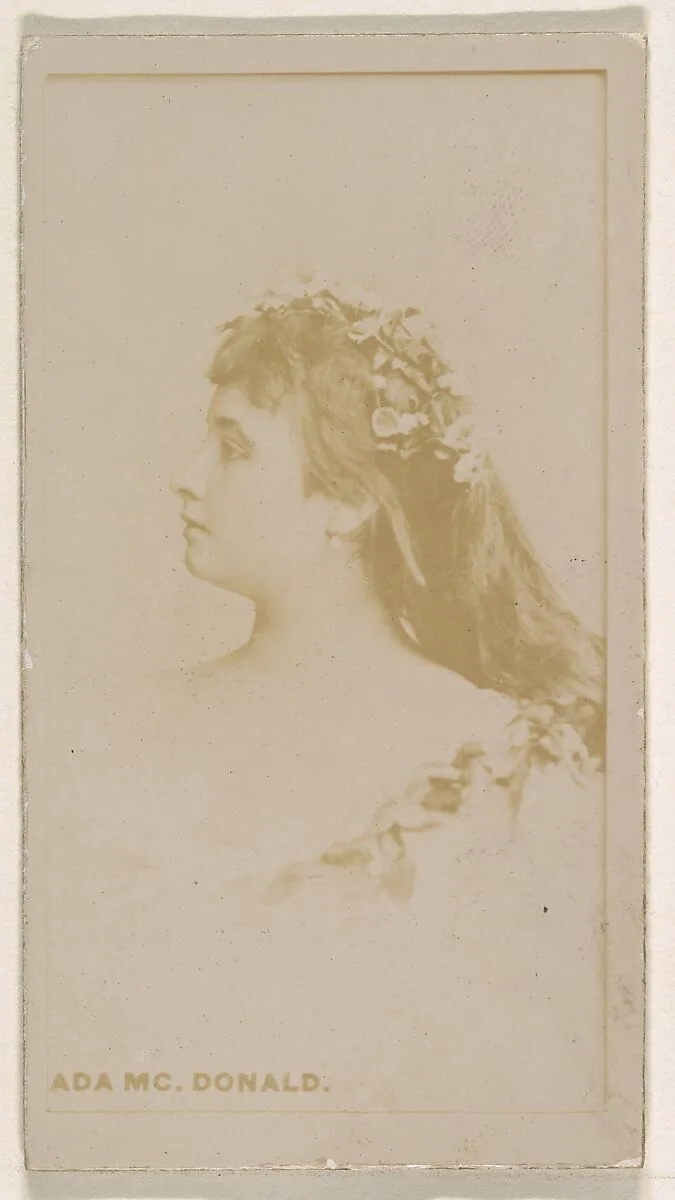 Ada McDonald, from the Actresses series (N245) issued by Kinney Brothers to promote Sweet Caporal Cigarettes — Kinney Brothers Tobacco Company