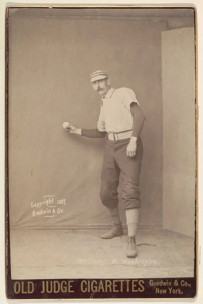 Whitney, Pitcher, Washington, from the series Old Judge Cigarettes — Goodwin & Company