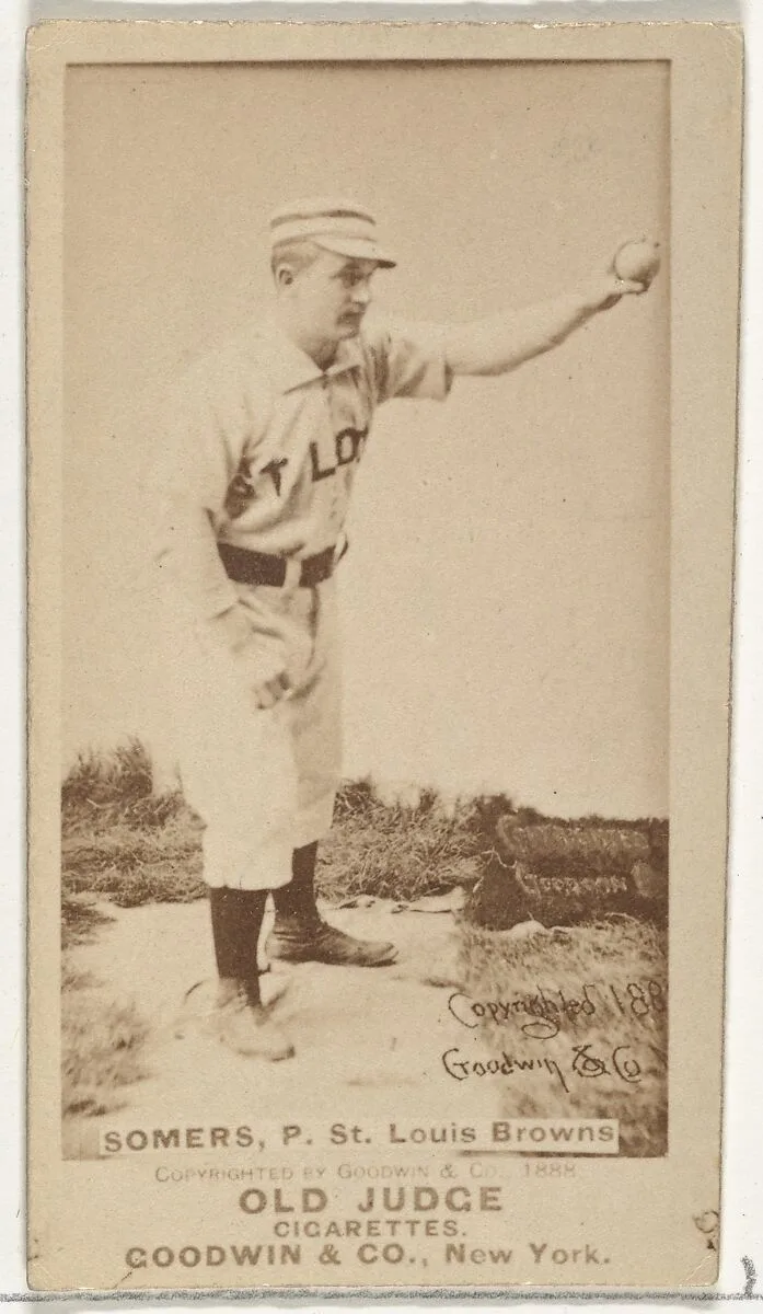 Somers, Pitcher, St. Louis Browns, from the Old Judge series (N172) for Old Judge Cigarettes — Goodwin & Company