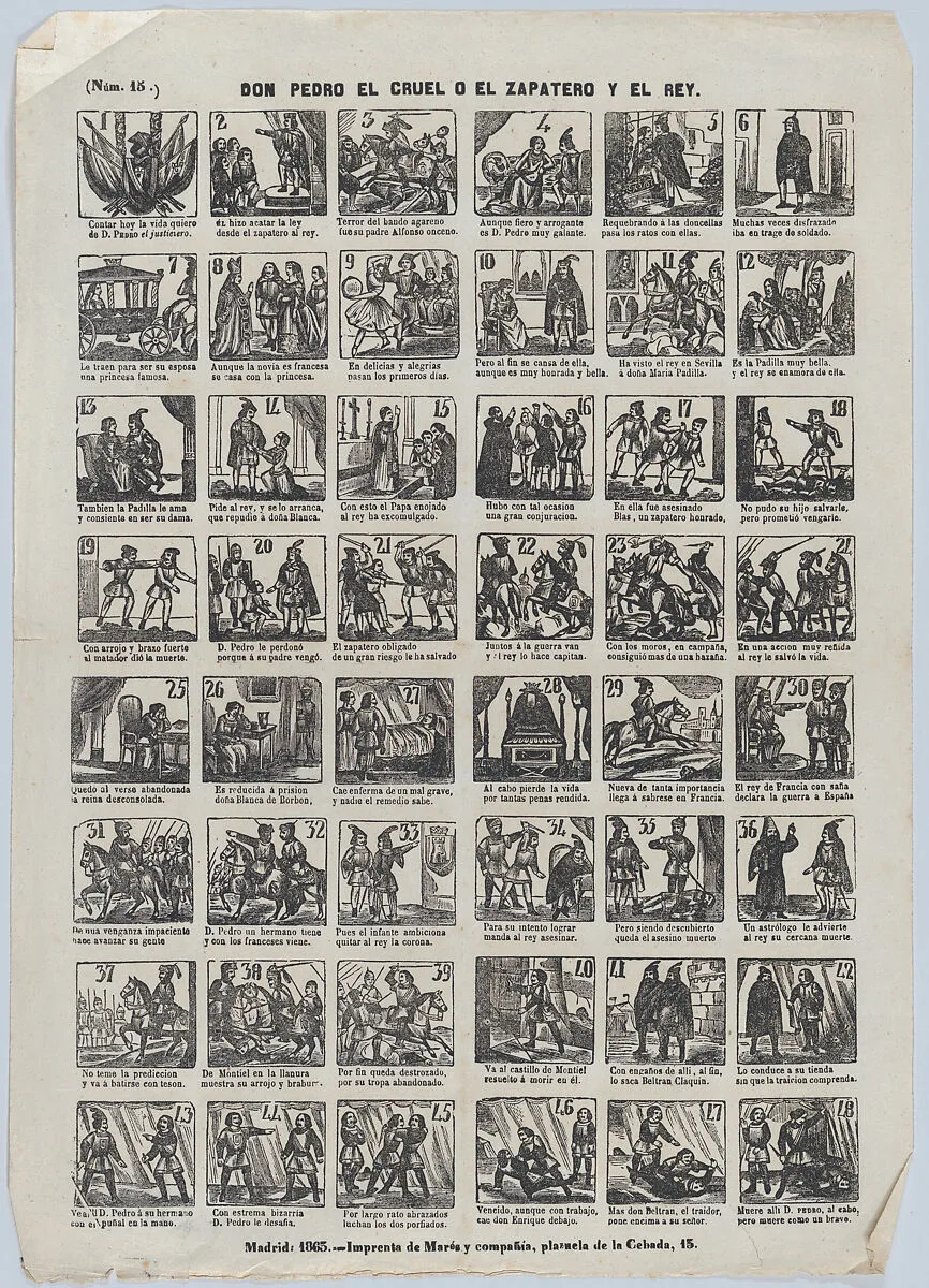 Broadside with 48 scenes depicting the story of Don Pedro the Cruel, or, the Shoemaker and the king — José María Marés