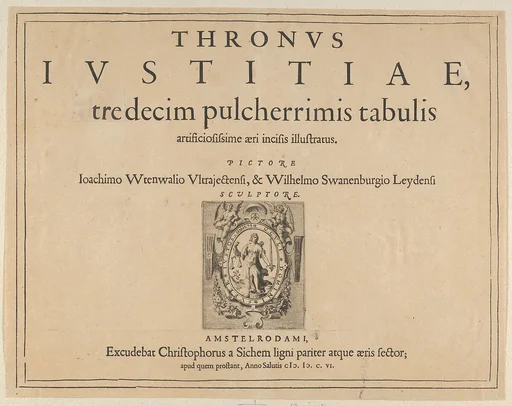 Typographic Title Page with a Vignette Depicting the Allegorical Figure of Justice, from Thronus Justitiae, tredecim pulcherrimus tabulis...