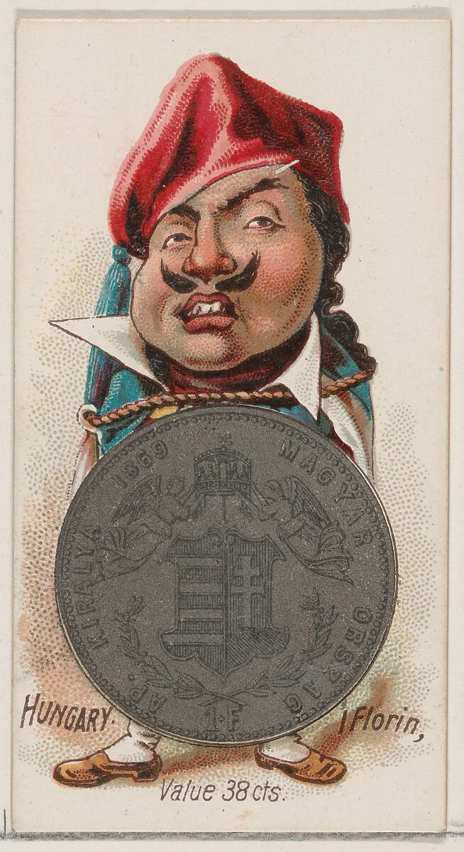 Caricatured Hungarian, 1 Florin, from the series Coins of All Nations (N72, variation 1) for Duke brand cigarettes — W. Duke, Sons & Co.
