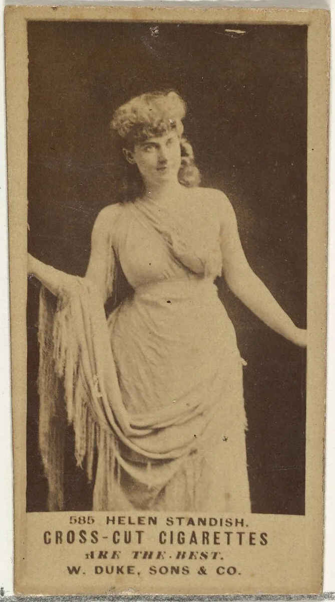 Card Number 585, Helen Standish, from the Actors and Actresses series (N145-3) issued by Duke Sons & Co. to promote Cross Cut Cigarettes — W. Duke, Sons & Co.