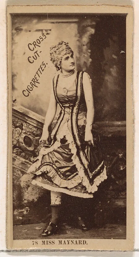 Card Number 78, Miss Maynard, from the Actors and Actresses series (N145-2) issued by Duke Sons & Co. to promote Cross Cut Cigarettes — W. Duke, Sons & Co.