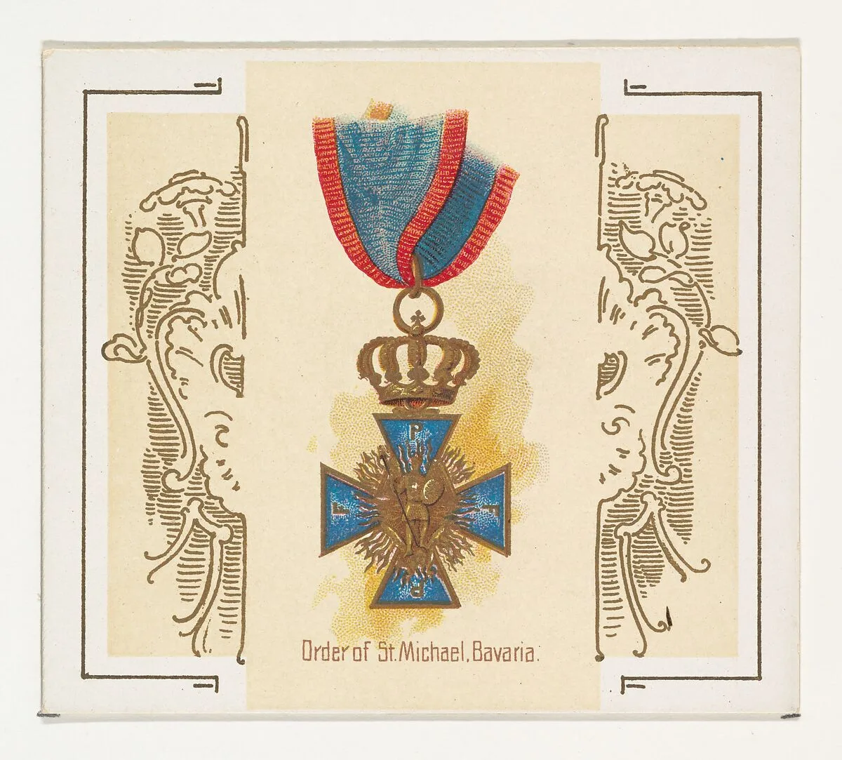 Order of Saint Michael, Bavaria, from the World's Decorations series (N44) for Allen & Ginter Cigarettes — Allen & Ginter|Lindner, Eddy & Claus