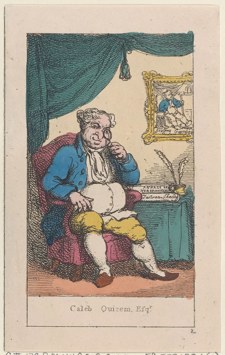 Portrait of Caleb Quizem, Esq. — Thomas Rowlandson|Thomas Tegg|George Murgatroyd Woodward|Henry William Bunbury