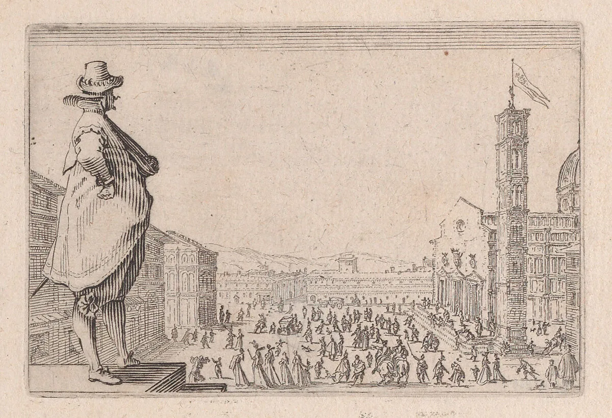 La Place du Dome, a Florence (The Piazza del Duomo, in Florence), from Les Caprices Series B, The Nancy Set — Jacques Callot|Lorenzo de' Medici