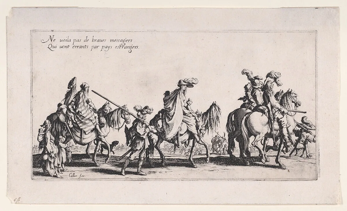 Les Bohémiens en Marche, pièce aussi appelée L'Avant-Garde (The Gypsies Travelling, piece also called The Advance Gard), from Le Bohémiens, série appelée aussi Les Égyptiens, La Marche des Bohémiens, La Vie Errante des Bohémiens, Les Marches Égyptiennes (The Gypsies, series also called The Egyptians, The Gypsy Troops, The Wandering Lives of Gypsies, The Egyptian Troops) — Jacques Callot