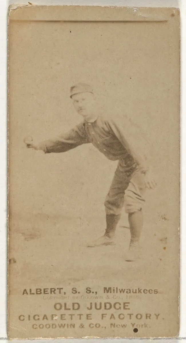 Augustus Peter "Gus" Alberts, Shortstop, Milwaukee, from the Old Judge series (N172) for Old Judge Cigarettes — Goodwin & Company