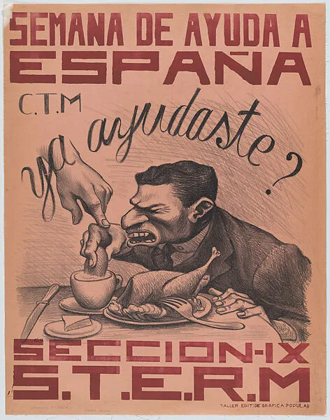 Poster entitled 'A week of help to Spain. Have you already helped?' made to raise funds to support Republican forces fighting Franco — Taller de Gráfica Popular|José Chávez Morado