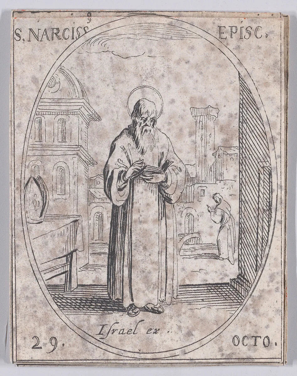 S. Narcisse, évêque (St. Narcissus, Bishop), October 29th, from "Les Images De Tous Les Saincts et Saintes de L'Année" (Images of All of the Saints and Religious Events of the Year) — Jacques Callot|Israël Henriet