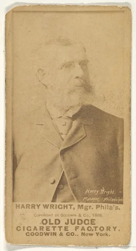 William Henry "Harry" Wright, Manager, Philadelphia, from the Old Judge series (N172) for Old Judge Cigarettes