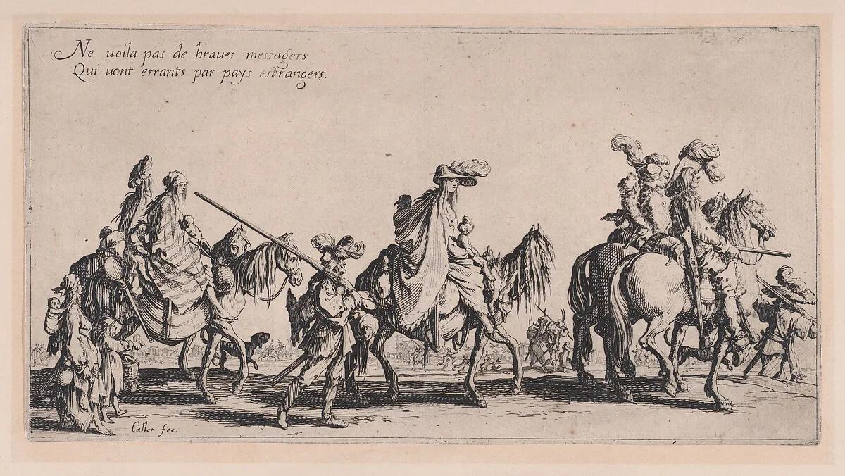 Les Bohémiens en Marche, pièce aussi appelée L'Avant-Garde (The Gypsies Travelling, piece also called The Advance Gard), from Le Bohémiens, série appelée aussi Les Égyptiens, La Marche des Bohémiens, La Vie Errante des Bohémiens, Les Marches Égyptiennes (The Gypsies, series also called The Egyptians, The Gypsy Troops, The Wandering Lives of Gypsies, The Egyptian Troops) — Jacques Callot