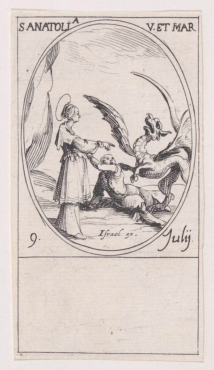 Ste. Anatolie, vierge et martyre (St. Anatolia, Virgin and Martyr), July 9th, from "Les Images De Tous Les Saincts et Saintes de L'Année" (Images of All of the Saints and Religious Events of the Year) — Jacques Callot|Israël Henriet