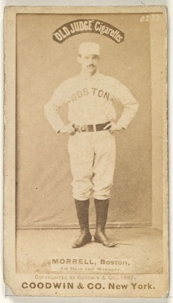 Morrell, 1st Base and Manager, Boston, from the Old Judge series (N172) for Old Judge Cigarettes — Goodwin & Company