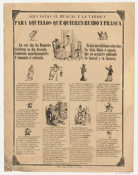 Broadsheet relating to 'El Huacal' and 'La Tarasca' who love disorder, a corrida (ballad) in the bottom section — Anonymous|Antonio Vanegas Arroyo