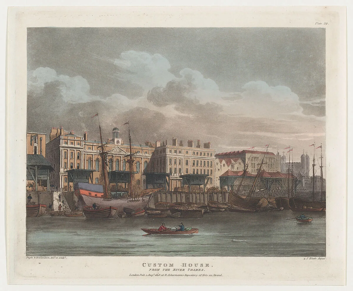 Custom House — Auguste Charles Pugin|Thomas Rowlandson|Rudolph Ackermann, London|John Bluck