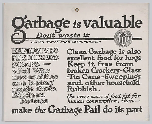 Garbage is valuable — United States Food Administration