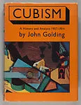Cubism : a history and an analysis, 1907-1914 — John Golding|George Wittenborn, Inc.