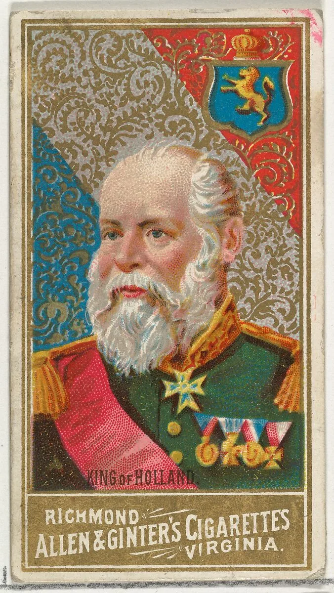 King of Holland, from World's Sovereigns series (N34) for Allen & Ginter Cigarettes — Allen & Ginter