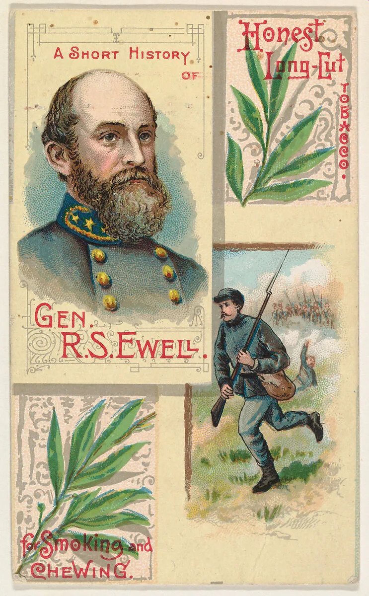 A Short History of General R. S. Ewell, from the Histories of Generals series (N114) issued by W. Duke, Sons & Co. to promote Honest Long Cut Smoking and Chewing Tobacco — W. Duke, Sons & Co.|Knapp & Company