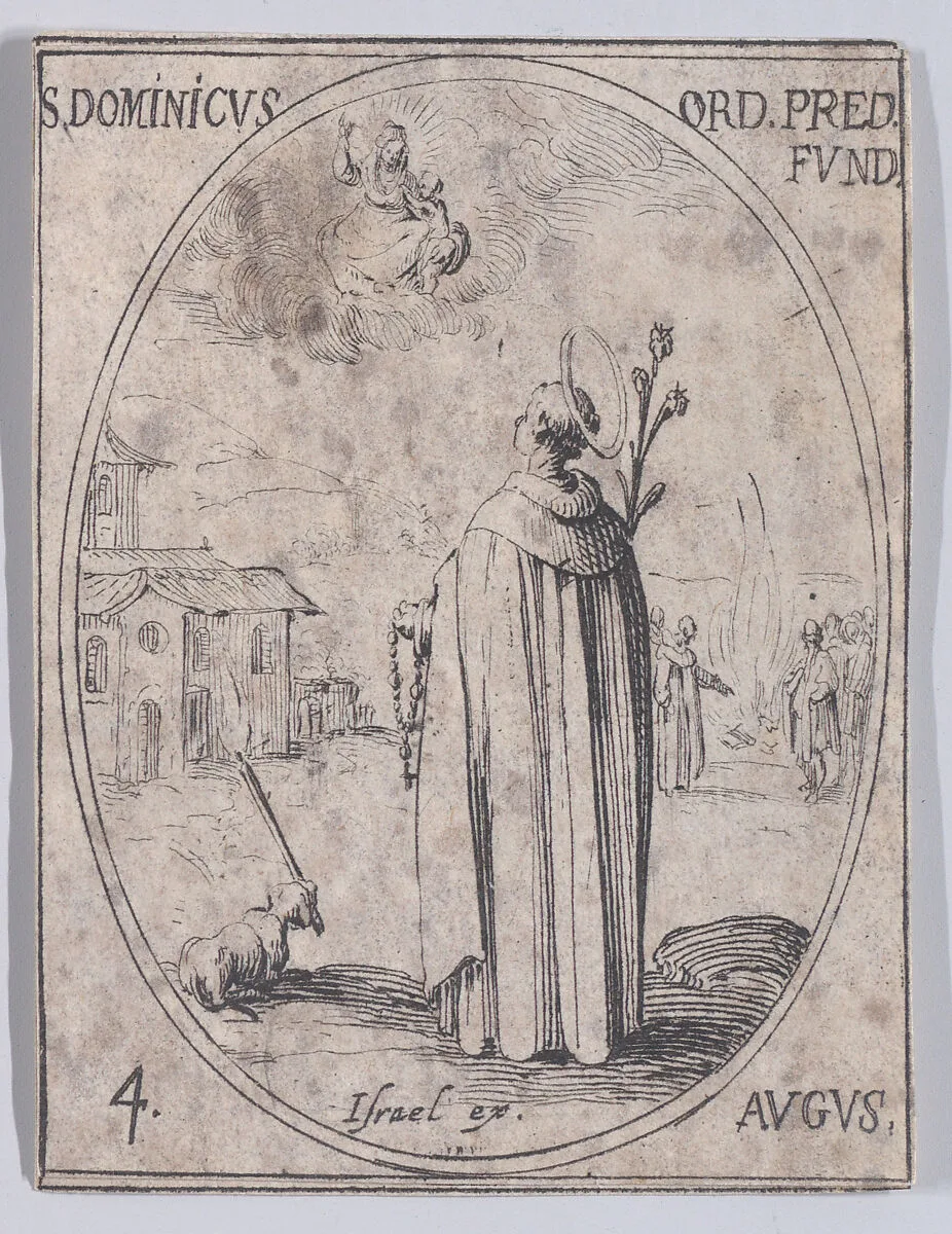 S. Dominique, fondateur de l'Ordre des Pères Prêcheurs (St. Dominic, Founder of the Order of Preachers), August 4th, from "Les Images De Tous Les Saincts et Saintes de L'Année" (Images of All of the Saints and Religious Events of the Year) — Jacques Callot|Israël Henriet