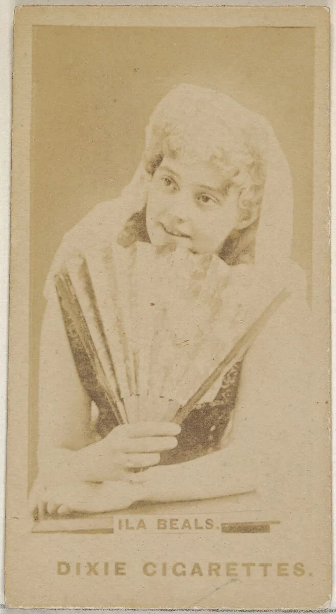 Ila Beals, from the Actors and Actresses series (N45, Type 7) for Dixie Cigarettes — Allen & Ginter