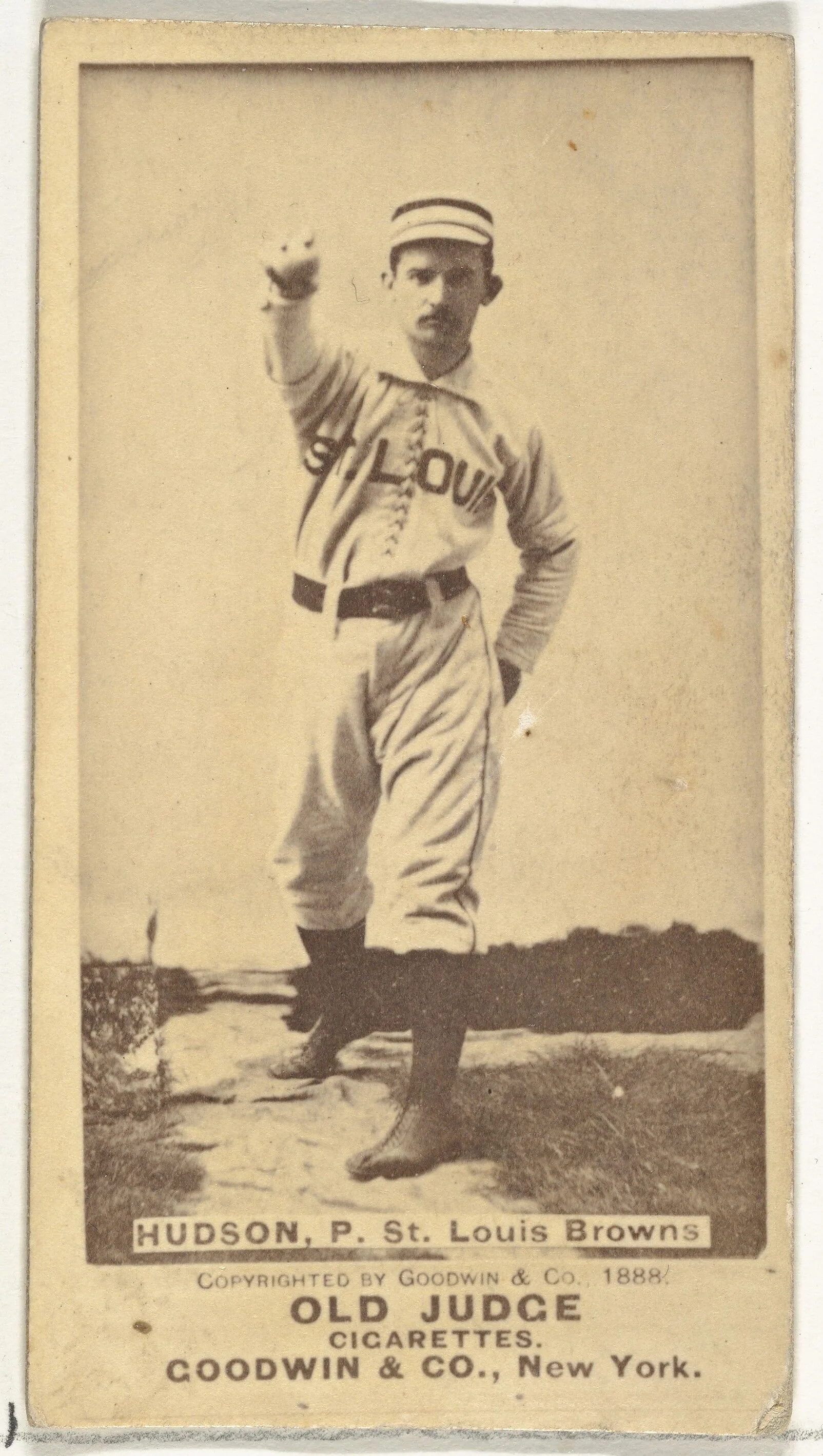 Nathaniel P. "Nat" Hudson, Pitcher, St. Louis Browns, from the Old Judge series (N172) for Old Judge Cigarettes — Goodwin & Company