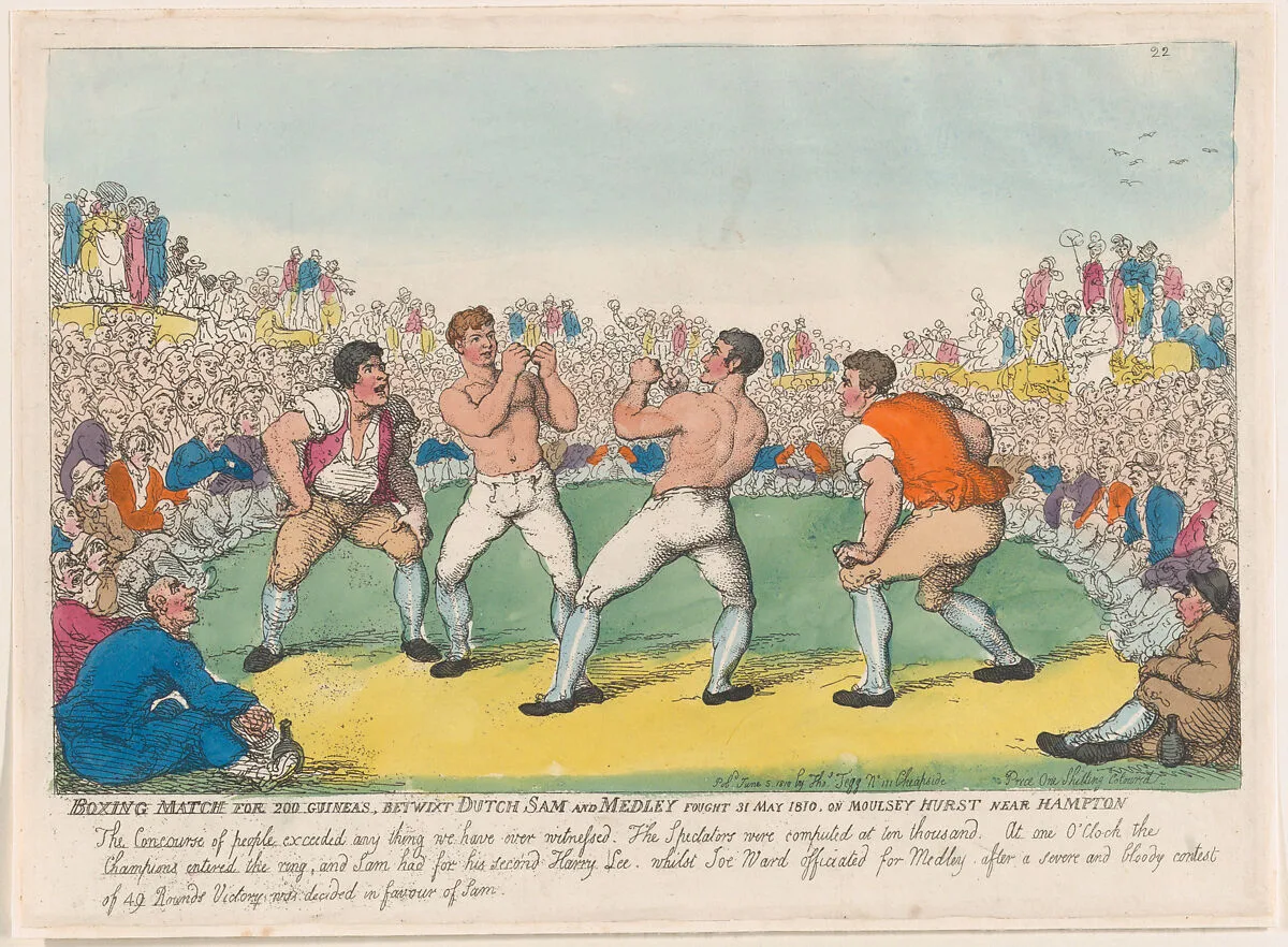 Boxing Match for 200 Guineas, Betwixt Dutch Sam and Medley Fought 31 May 1810, on Moulsey Hurst Near Hampton — Thomas Tegg|Thomas Rowlandson|Samuel Elias|Ben Medley