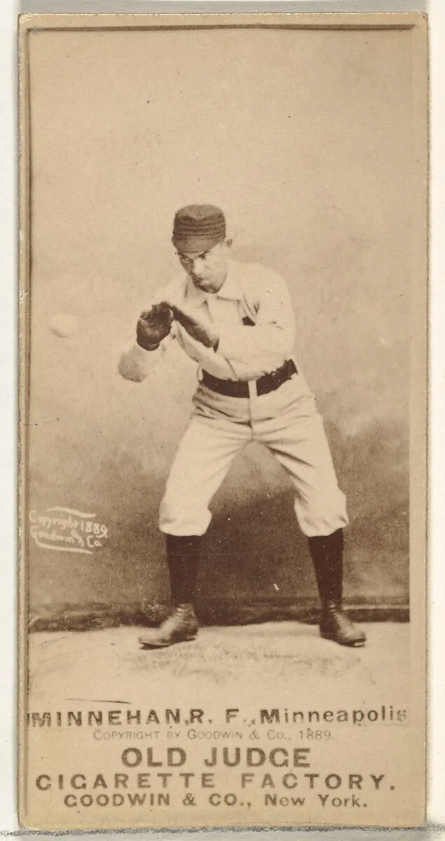 Daniel Joseph "Dan" Minnehan, Right Field, Minneapolis, from the Old Judge series (N172) for Old Judge Cigarettes — Goodwin & Company