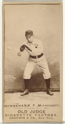 Daniel Joseph "Dan" Minnehan, Right Field, Minneapolis, from the Old Judge series (N172) for Old Judge Cigarettes