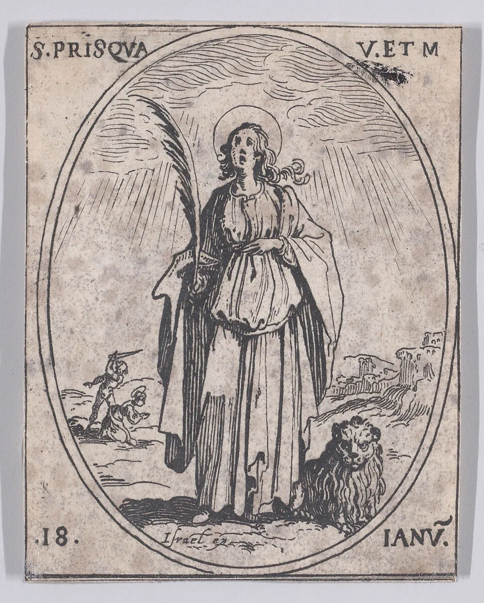 Ste. Prisque, vierge et martyre (St. Prisca, Virgin and Martyr), January 18th, from "Les Images De Tous Les Saincts et Saintes de L'Année" (Images of All of the Saints and Feast Days of the Year) — Jacques Callot|Israël Henriet