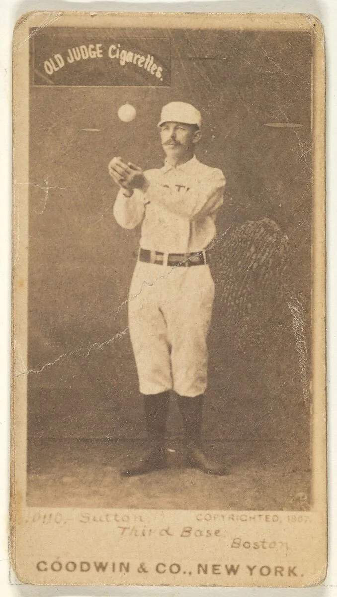Sutton, 3rd Base, Boston, from the Old Judge series (N172) for Old Judge Cigarettes — Goodwin & Company