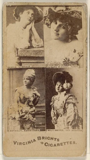 Depoix, Gymnase/ Lea D' Ascot, Paris/ Dutailly, Variettees/ Mily-Meyer, Des Bouffes, from the Actors and Actresses series (N45, Type 4) for Virginia Brights Cigarettes