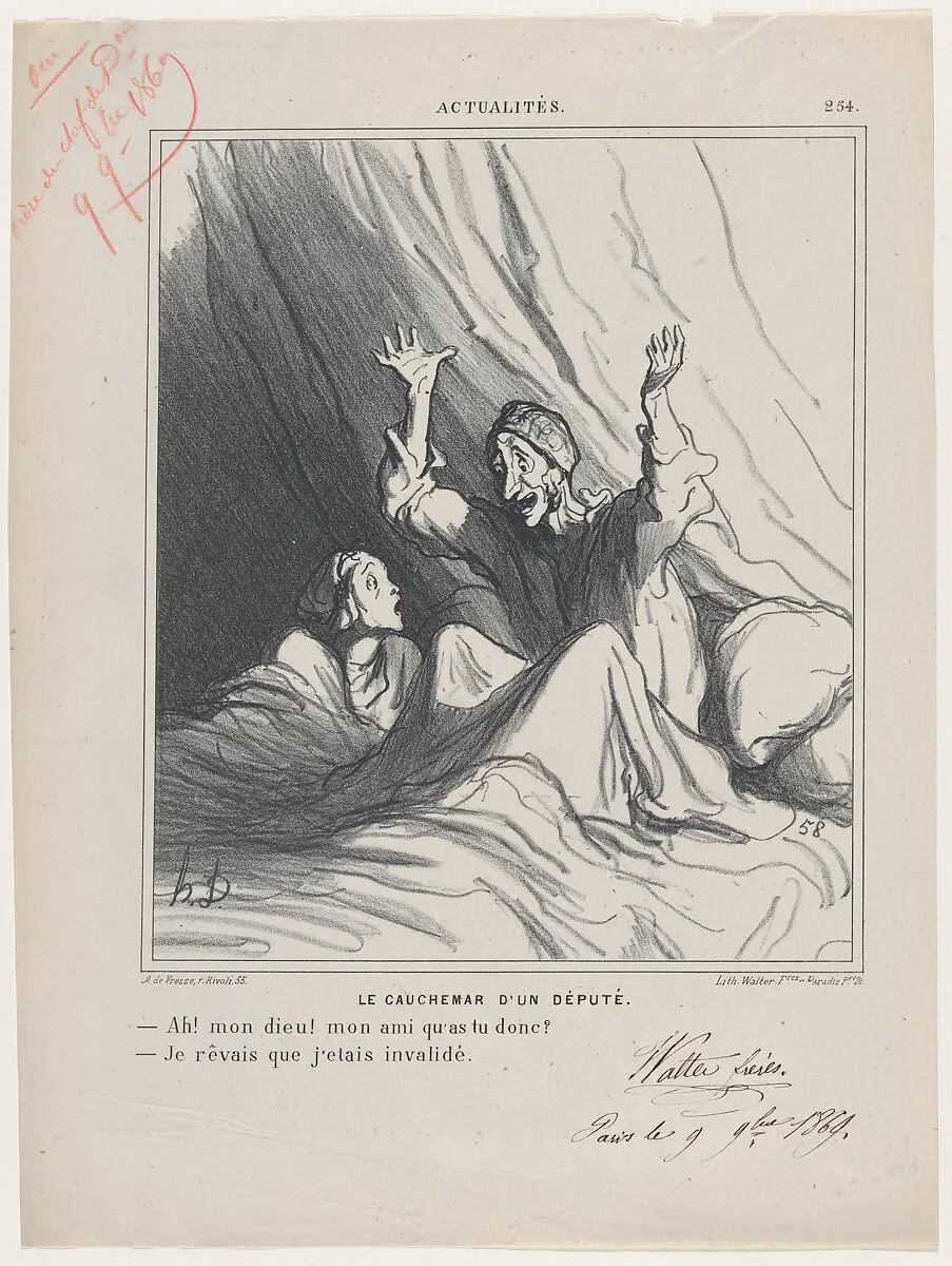 A deputy's nightmare: –Oh my friend, what has happened? –I dreamed I was invalidated, from 'News of the day,' published in Le Charivari, December 7, 1869 — Honoré Daumier|Arnaud de Vresse|Walter Frères