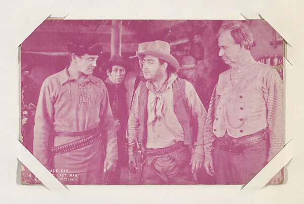Richard Dix in "To the Last Man" from Western Stars or Scenes Exhibit Cards series (W412) — Unknown
