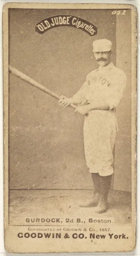 Burdock, 2nd Base, Boston, from the Old Judge series (N172) for Old Judge Cigarettes