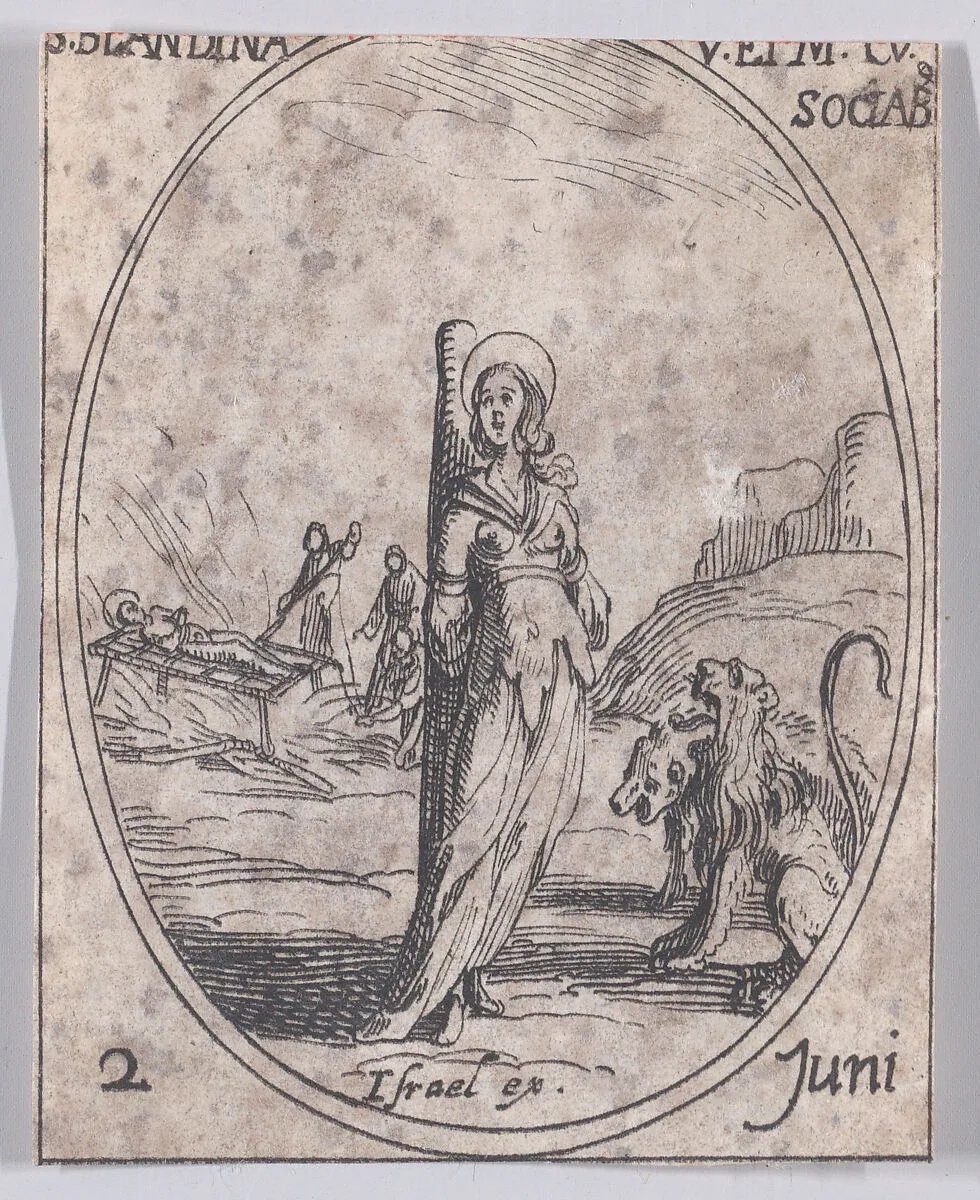 Ste. Blandine et Ses Compagnes (St. Blandina and Her Companions), June 2nd, from "Les Images De Tous Les Saincts et Saintes de L'Année" (Images of All of the Saints and Religious Events of the Year) — Jacques Callot|Israël Henriet