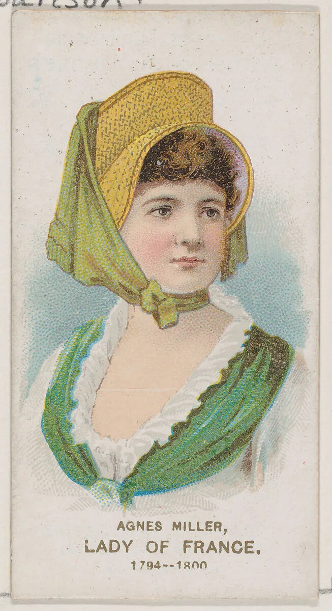 Agnes Miller Dressed as a Lady of France of 1794-1800, from the set Actors and Actresses, Second Series (N71) for Duke brand cigarettes — W. Duke, Sons & Co.|Knapp & Company