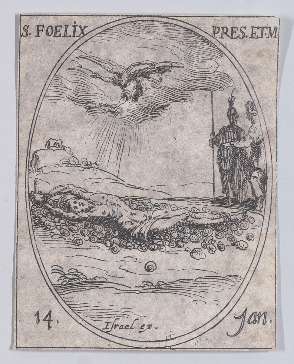 S. Félix, prètre et martyr (St. Felix, Priest and Martyr), January 14th, from "Les Images De Tous Les Saincts et Saintes de L'Année" (Images of All of the Saints and Feast Days of the Year) — Jacques Callot|Israël Henriet