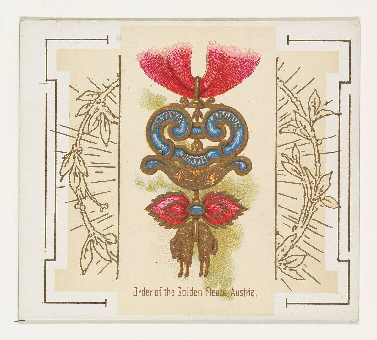 Order of the Golden Fleece, Austria, from the World's Decorations series (N44) for Allen & Ginter Cigarettes — Allen & Ginter|Lindner, Eddy & Claus