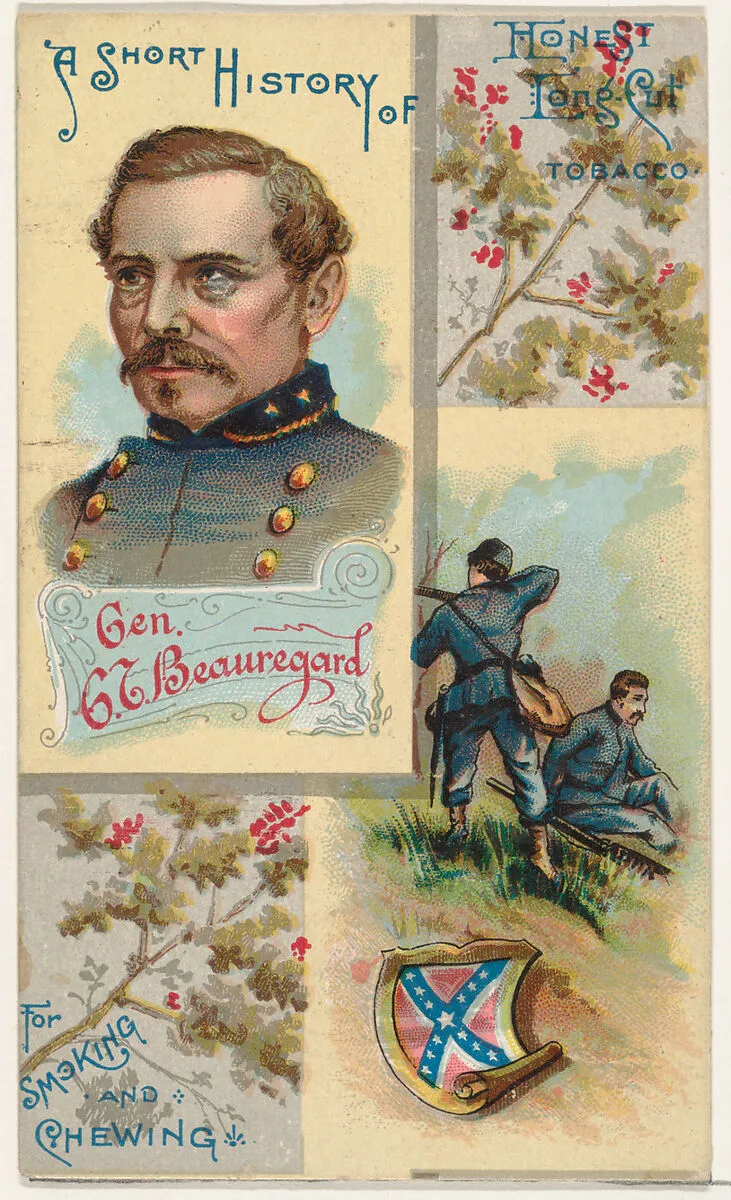 A Short History of General G. T. Beauregard, from the Histories of Generals series (N114) issued by W. Duke, Sons & Co. to promote Honest Long Cut Smoking and Chewing Tobacco — Knapp & Company|W. Duke, Sons & Co.