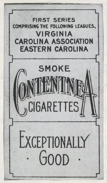 Facsimile of alternate card verso from Set 1 of the Contentnea series (T209, Set 1) for the American Tobacco Company to promote Contentnea Cigarettes — American Tobacco Company